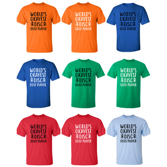 Disc Golf T Shirt Worlds OKAYEST DISCGOLFER Funny Discgolfing Discgolfer Shirt - Picture 2 of 16